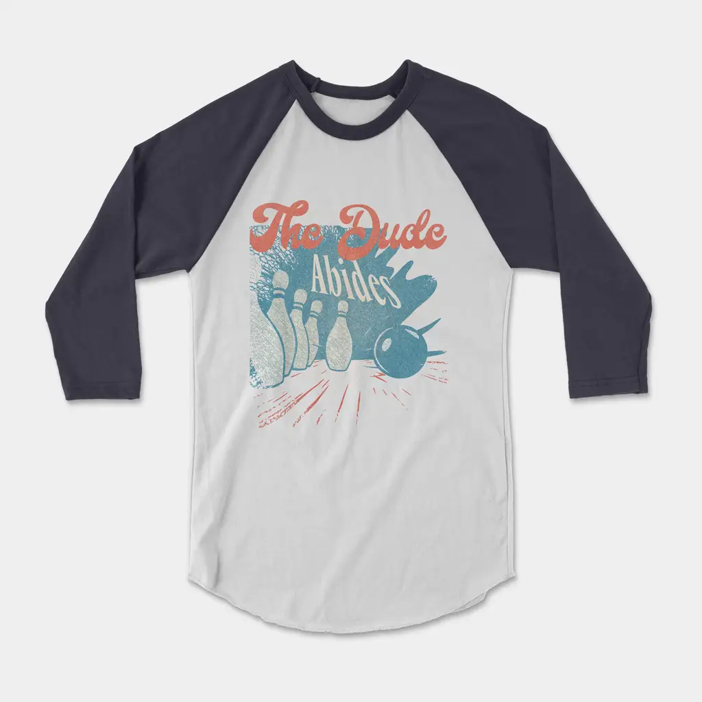The Dude Abides 3/4 sleeve raglan shirt