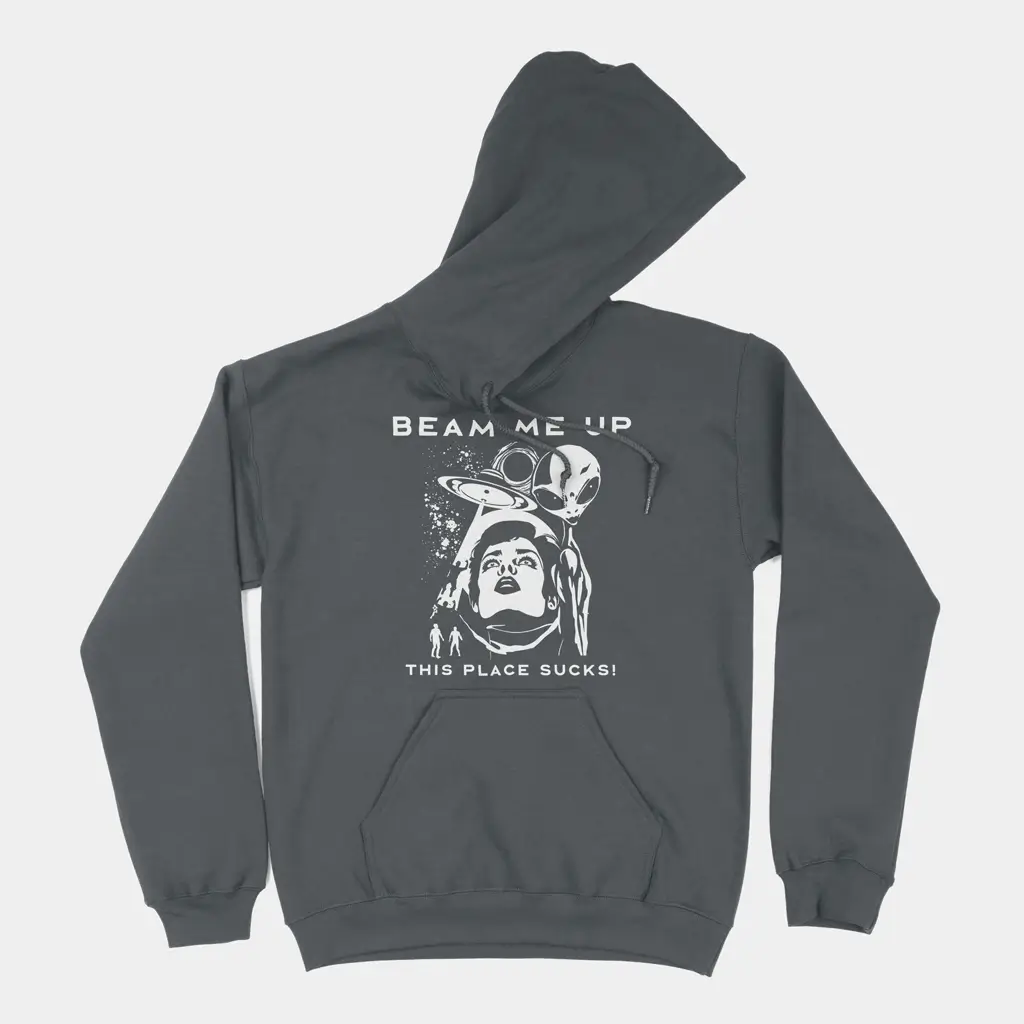 Alternative view of Beam Me Up This Place Sucks Pullover Hoodie